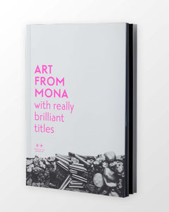 Art from Mona with really brilliant titles