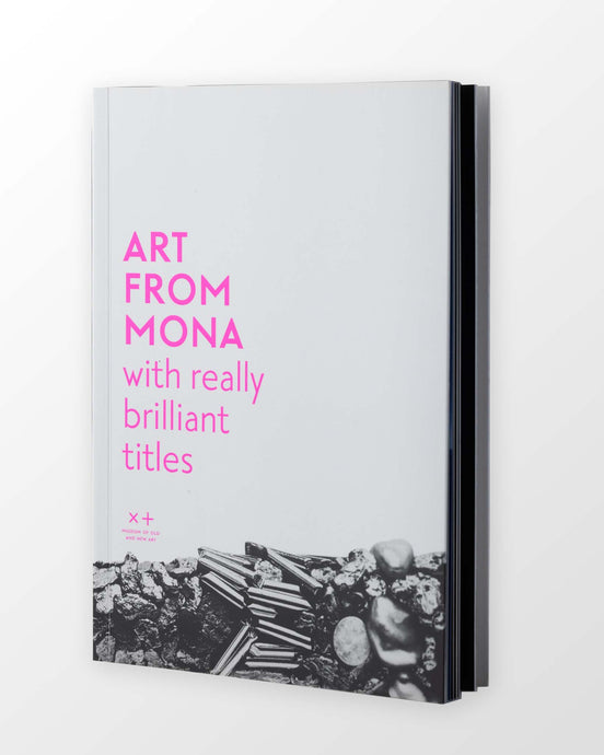 Art from Mona with really brilliant titles