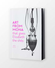 Load image into Gallery viewer, Art from Mona that gives Elizabeth the shits