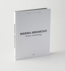 Marina Abramović: Private Archaeology