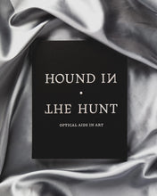 Load image into Gallery viewer, Hound in the Hunt: Optical Aids in Art